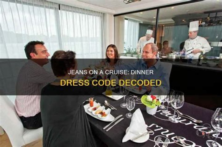 Can you wear jeans to dinner on a cruise?